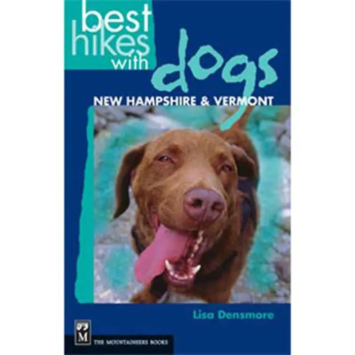 Best Hikes Dogs Nh & Vt 1