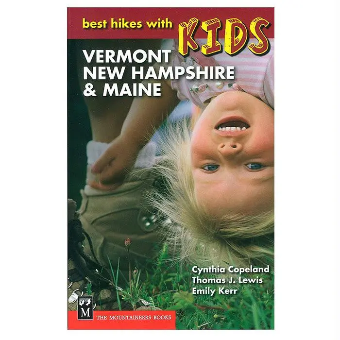 Best Hikes W-Kids:Vt,Nh,Me 1