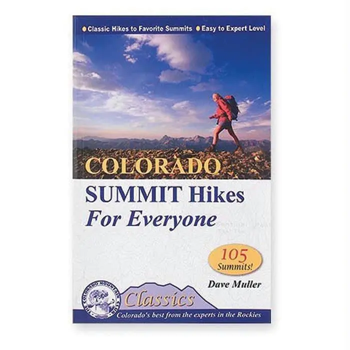 Colorado Summit Hikes For Ever 1