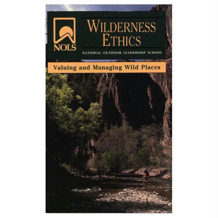 Nols Wilderness Ethcs Managmnt 1