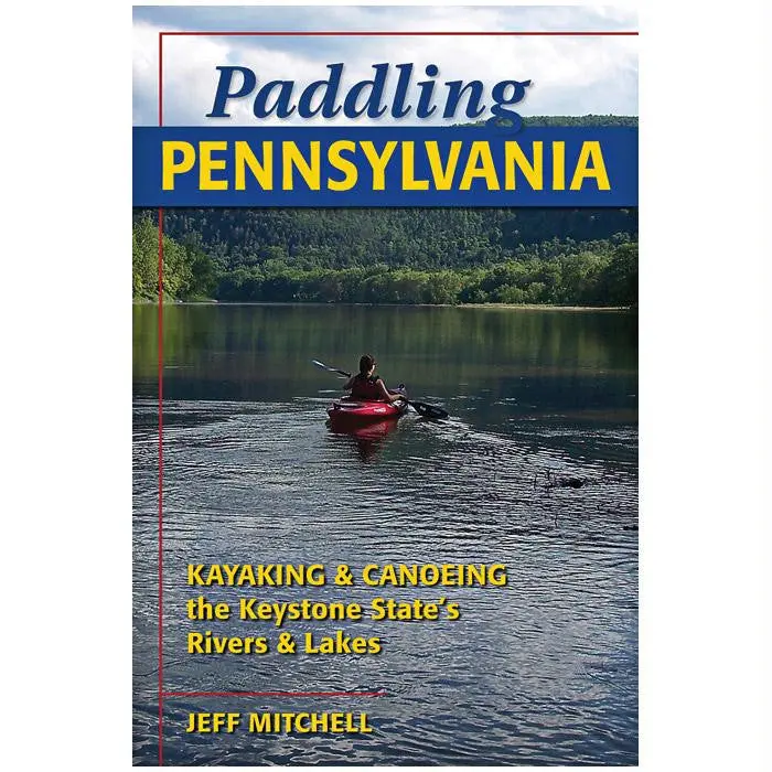 Paddling Pennsylvania 1