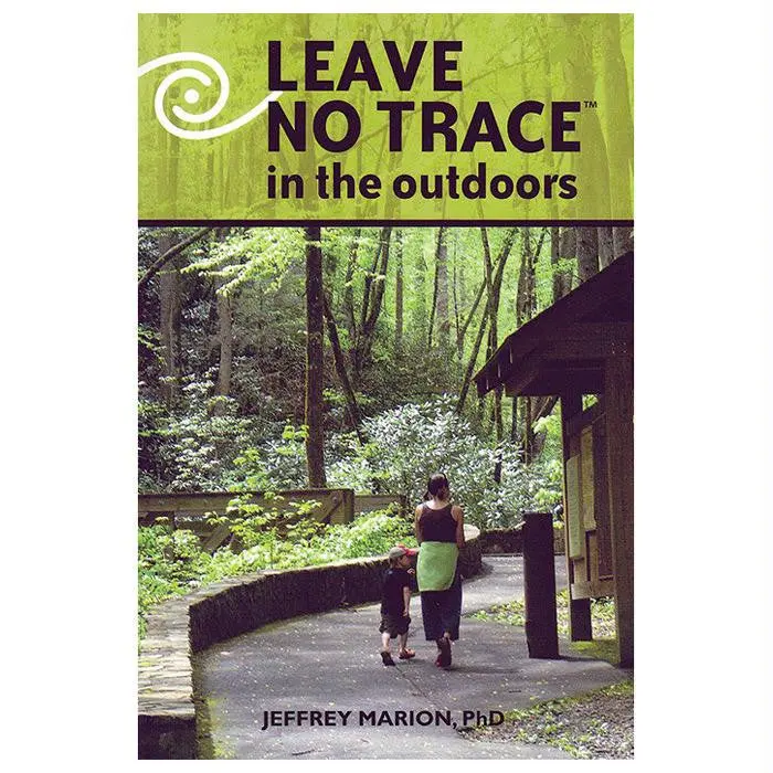 Leave No Trace In The Outdoors 1