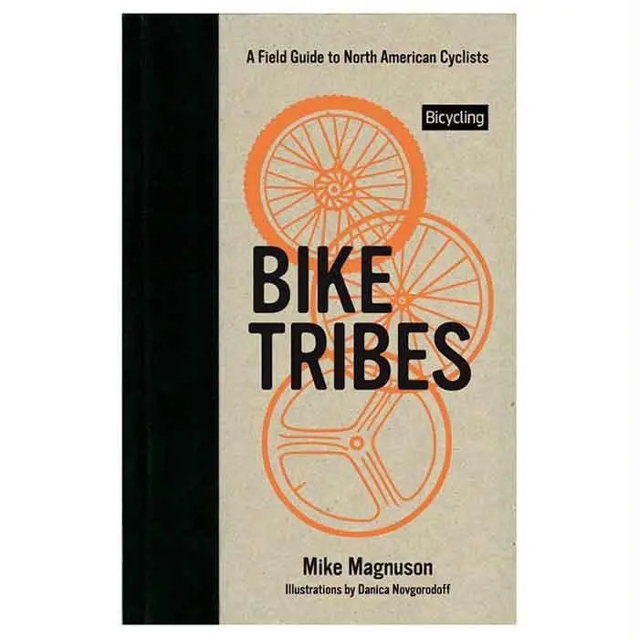 Bike Tribes: A Field Guide 1