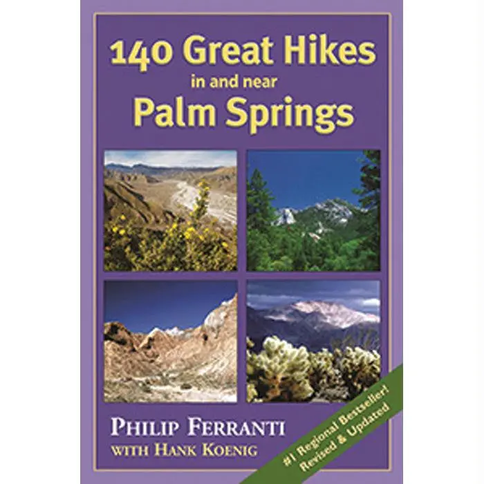 140 Great Hikes Palm Springs 1