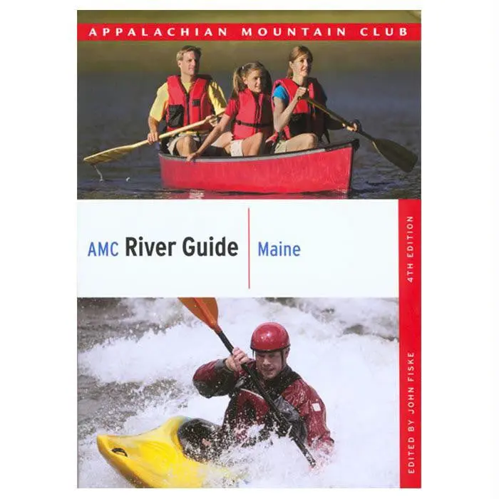 Amc River Guide Maine 4Th 1