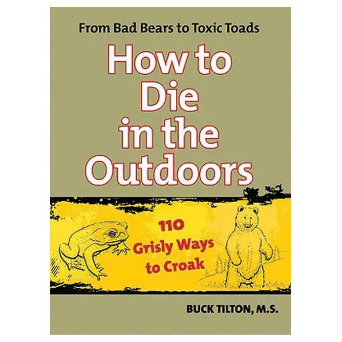 How To Die In The Outdoors 1