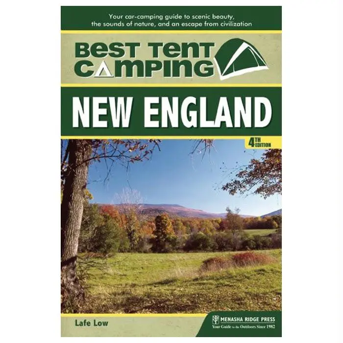 Tent Cmping-New England,4Th Ed 1