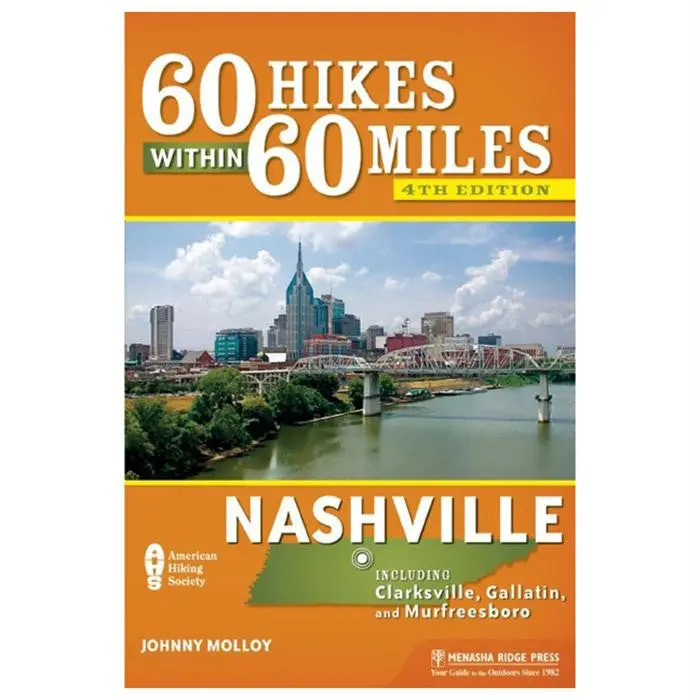 60 Hikes W-In 60 Mi: Nashville 1