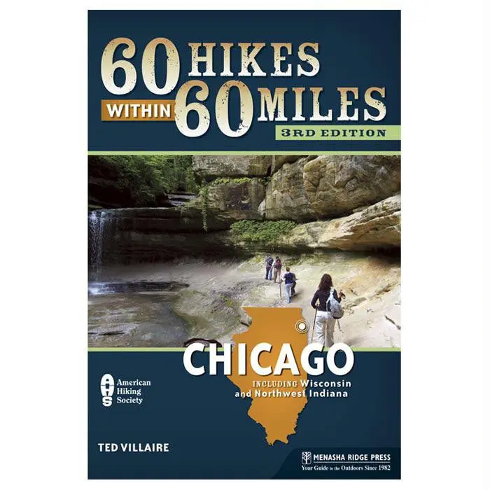 60 Hikes W-In 60 Mi: Chicago 1