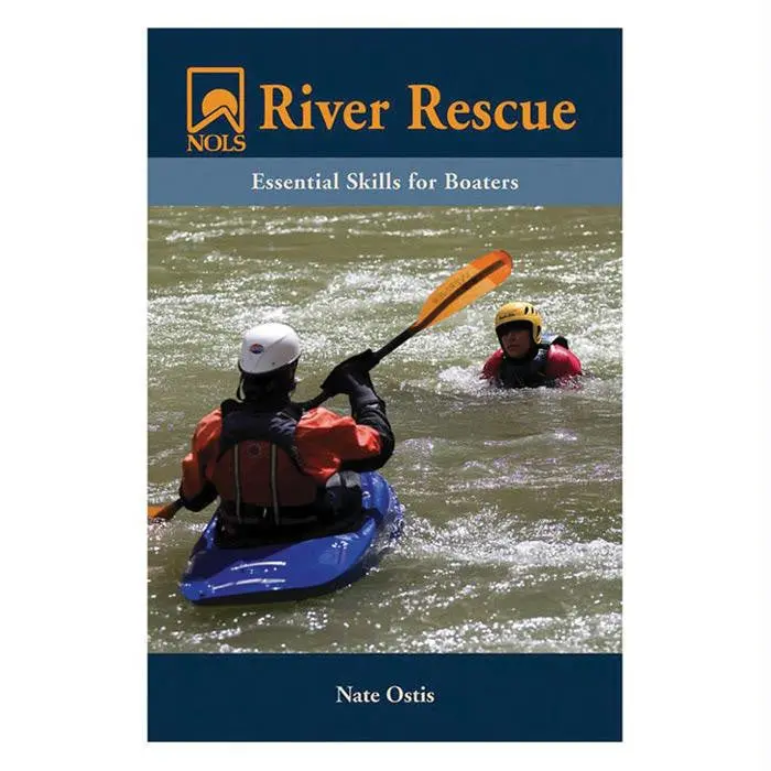 Nols Rvr Rescue, Essntl Skills 1